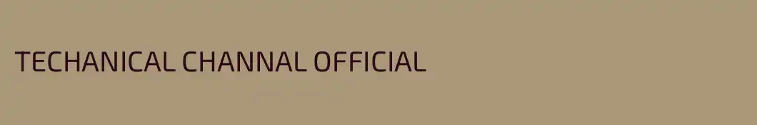 TECHANICAL CHANNAL OFFICIAL
